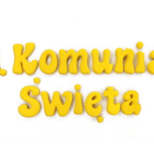 Ozdoba na tort napis I. Komunia Święta